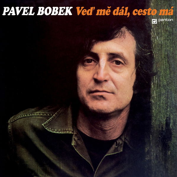 Bobek Pavel: Veď mě dál, cesto má-99925676513