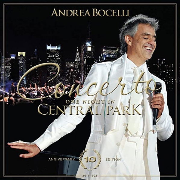 Bocelli Andrea: Concerto: One Night in Central Park (10th Anniversary Edition)-602438630684