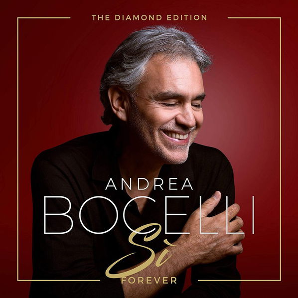 Bocelli Andrea: Si Forever (The Diamond Edition)-602508151712