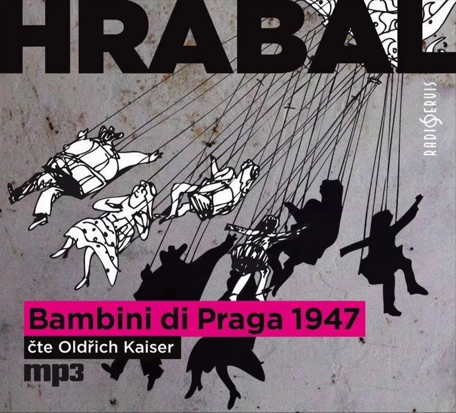 Bohumil Hrabal: Bambini di Praga 1947-8590236069220