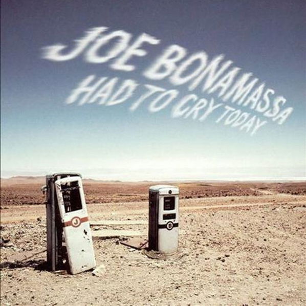 Bonamassa Joe: Had To Cry Today-8712725714620