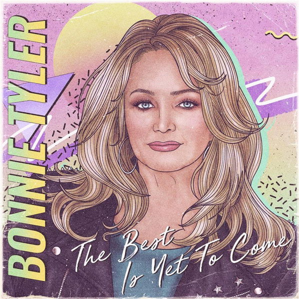 Bonnie Tyler: The Best Is Yet To Come-4029759148852