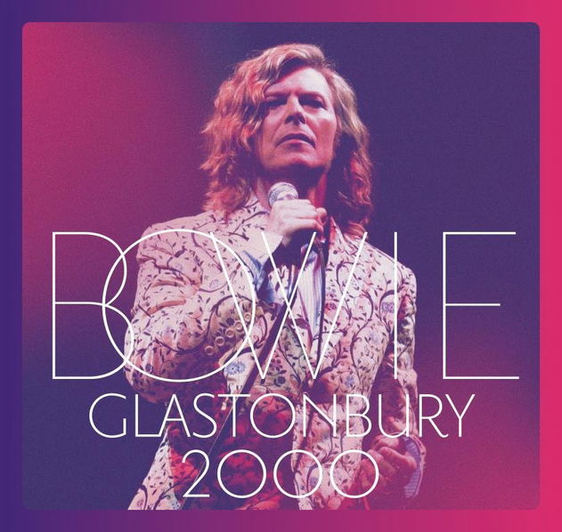 Bowie David: Glastonbury 2000-190295568733