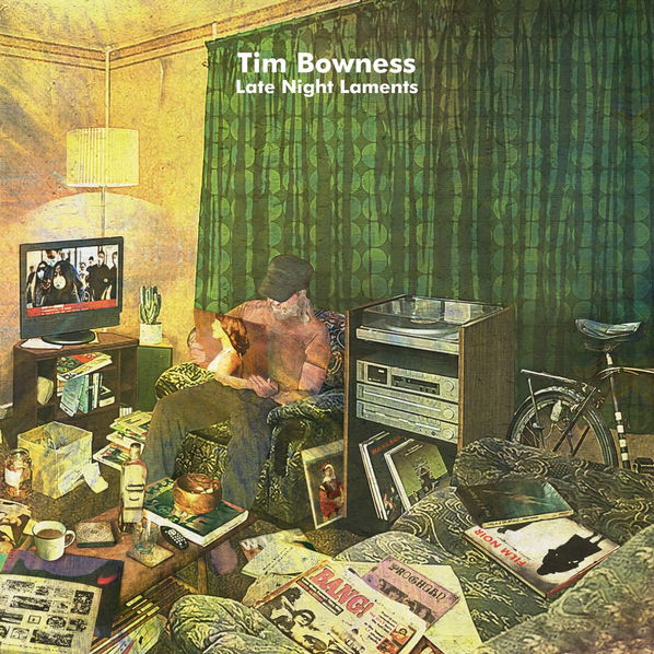 Bowness Tim: Late Night Laments-194397832211