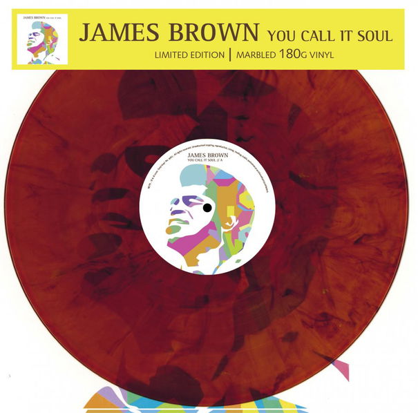 Brown James: You Call It Soul-4260494435832