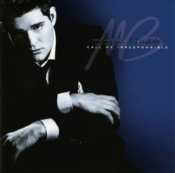 Bublé Michael: Call Me Irresponsible-93624991113