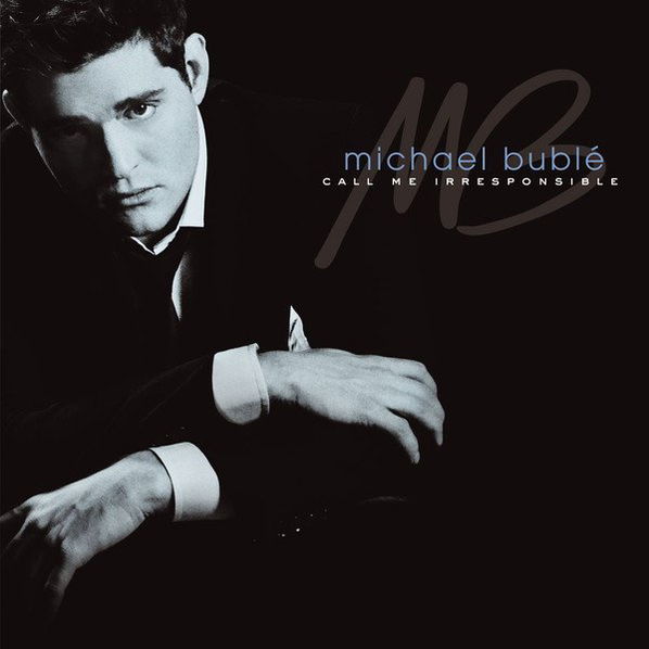 Bublé Michael: Call Me Irresponsible-93624999898