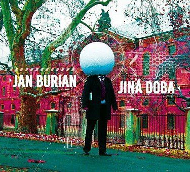 Burian Jan: Jiná doba-8594042900760