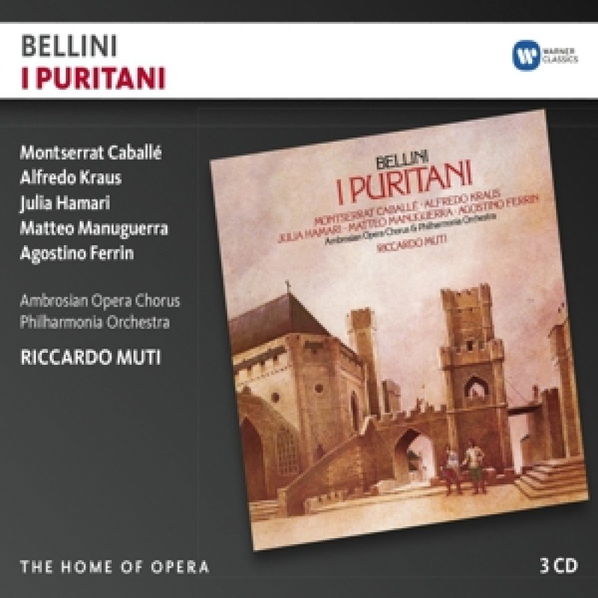 Caballe: Kraus: Muti: Philharmonia Orchestr: Bellini: I Puritani-825646483259