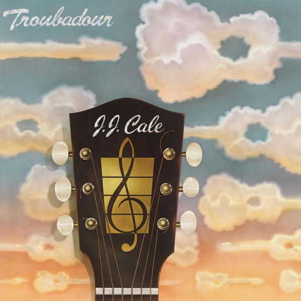 Cale J.J.: Troubadour-600753649473