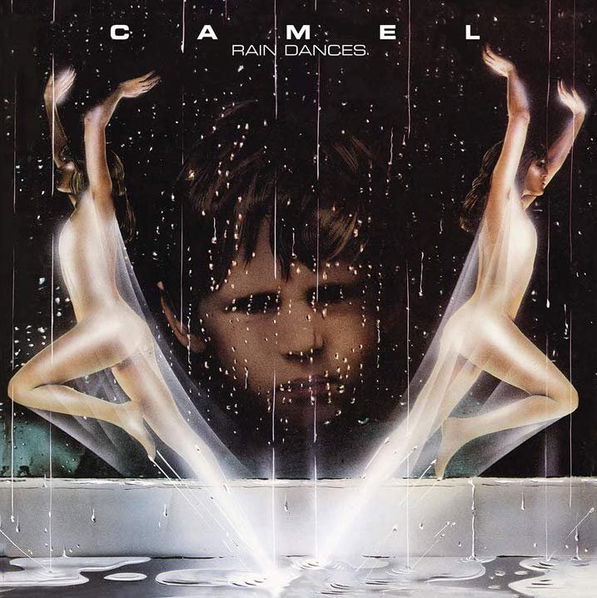 Camel: Rain Dances-602577828720