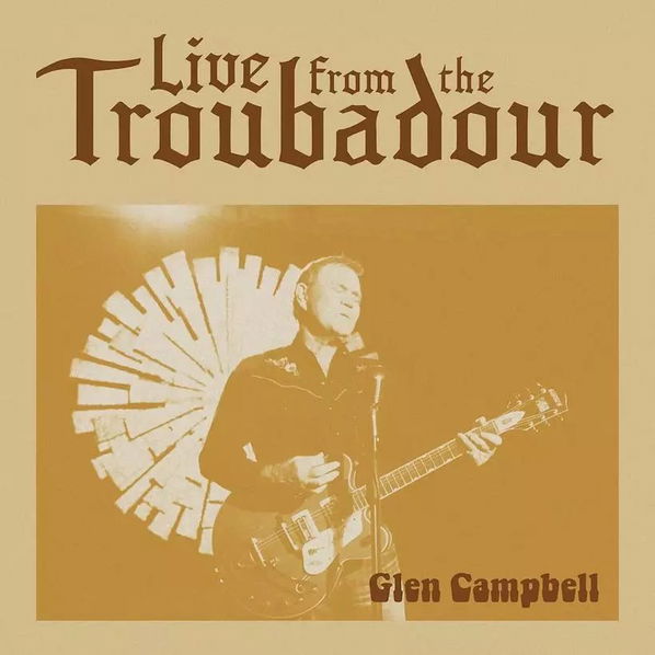 Campbell Glen: Live From The Troubadour-843930061945