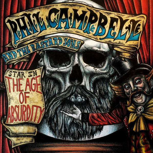 Campbell Phil & Bastard Sons: Age Of Absurdity-727361425128