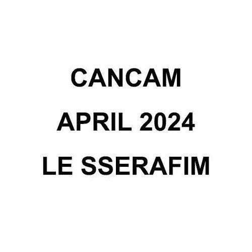 Cancam Japan: Le Sserafim: Cover April 2024-