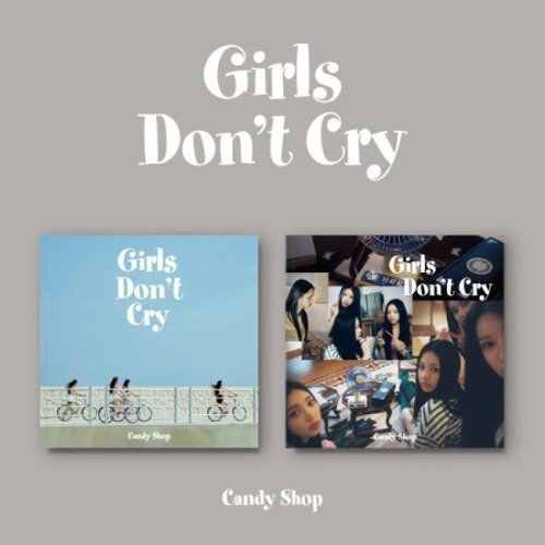 Candy Shop: Girls Don’t Cry-8804775450105