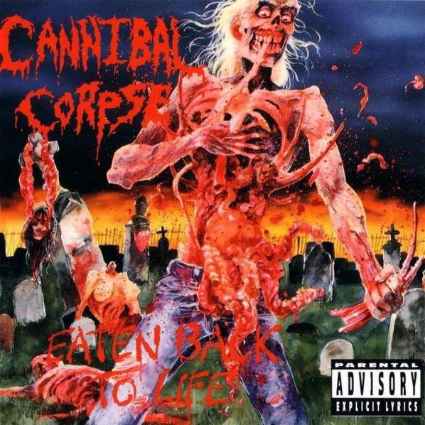 Cannibal Corpse: Eaten Back To Life-39841442526