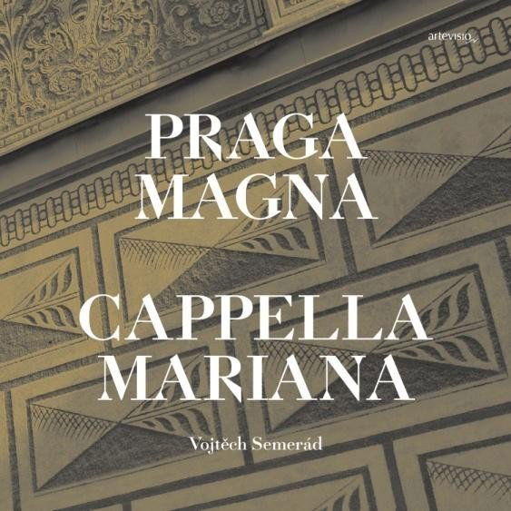 Capella Mariana: Praga Magna-8590233004422