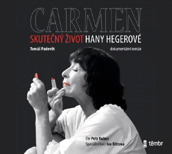 Carmen: Skutečný život Hany Hegerové (Tomáš Padevět)-8596434011955