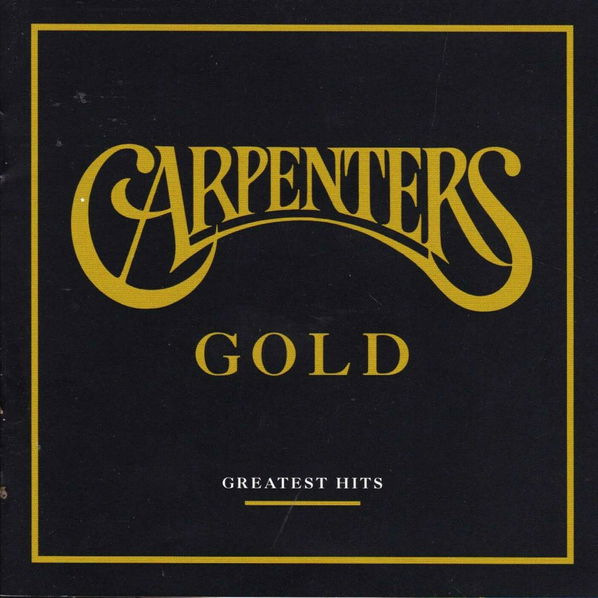 Carpenters: Carpenters Gold (Greatest Hits)-606949086527