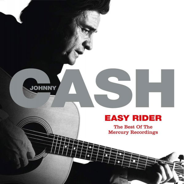 Cash Johnny: Easy Rider: The Best of The Mercury Recordings-600753897324