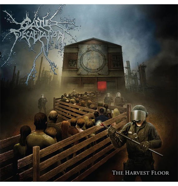 Cattle Decapitation: Harvest Floor-39841485127