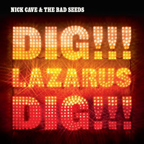 Cave Nick & Bad Seeds: Dig Lazarus Dig!-5414939711411