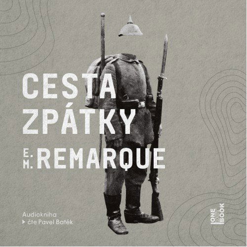 Cesta zpátky (Remarque Erich Maria - Batěk Pavel)-8594169485201