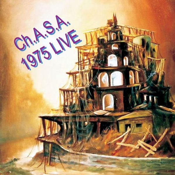 Ch.A.S.A.: Live 1975-8595026677524