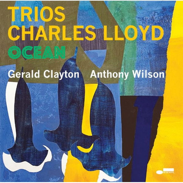 Charles Lloyd: Trios: Ocean-602445266814