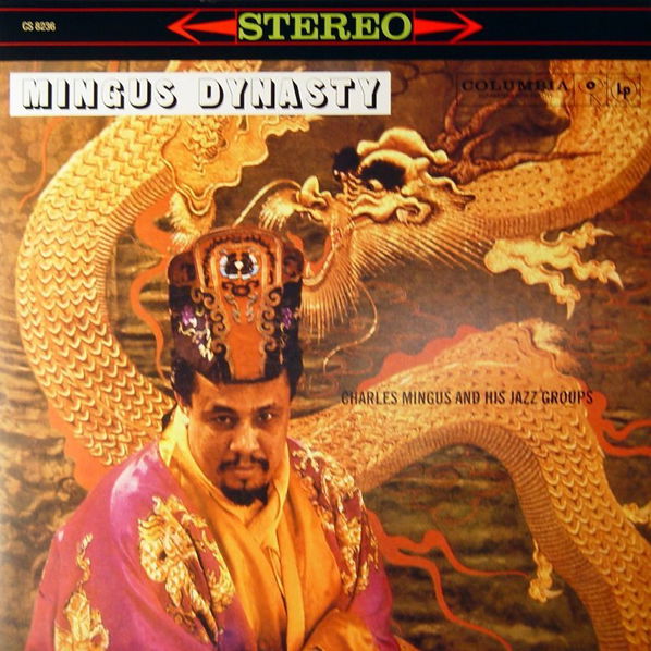 Charles Mingus: Mingus Dynasty-886974920823