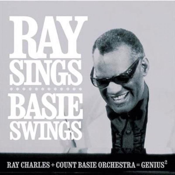 Charles Ray + Count Basie Orchestra: Ray Sings Basie Swings-888072300262