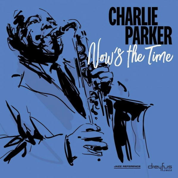 Charlie Parker: Now's The Time-4050538421347