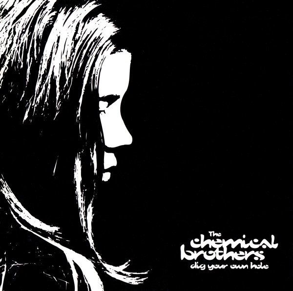 Chemical Brothers : Dig Your Own Hole (Anniversary Limited Edition)-602445824359