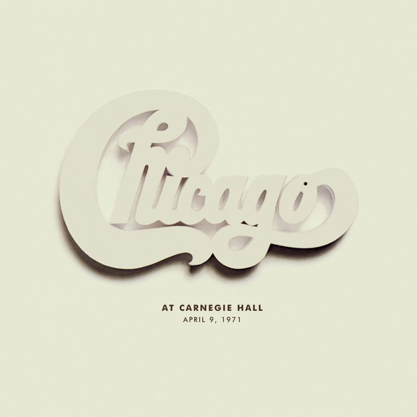 Chicago: Chicago At Carnegie Hall, April 9, 1971 Live (RSD2022)-603497842148