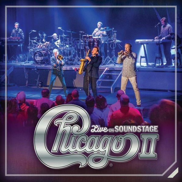 Chicago: Chicago II: Live On Soundstage-603497858163