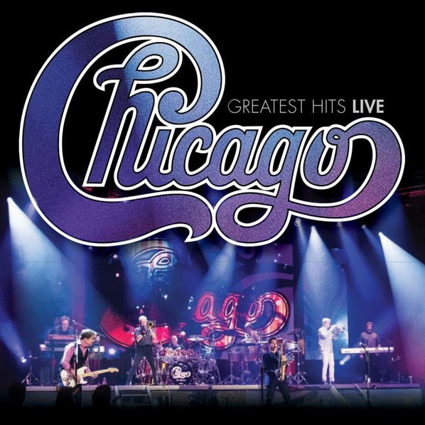 Chicago: Greatest Hits Live-603497856602