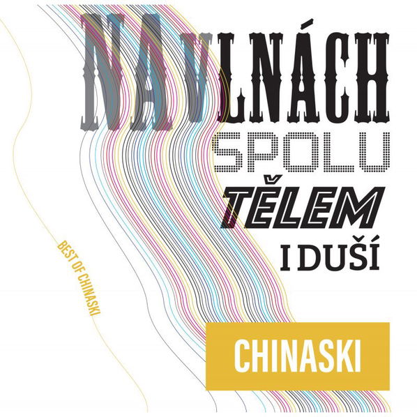 Chinaski: Na vlnách spolu tělem i duší-602445078592