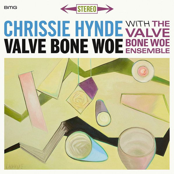 Chrissie Hynde & The Valve Bone Woe Ensemble: Valve Bone Woe-4050538504491