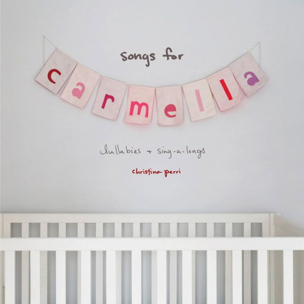 Christina Perri: Songs For Carmella: Lullabies & Sing-A-Longs-75678653919