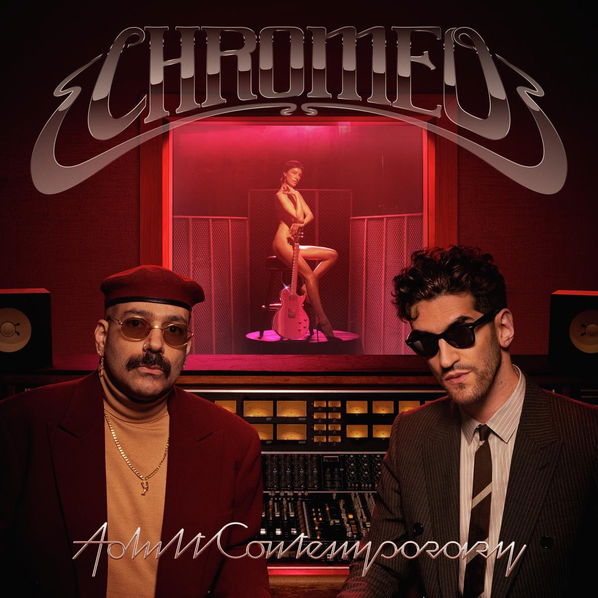 Chromeo: Adult Contemporary-4050538922011