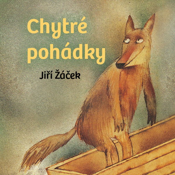 Chytré pohádky: (Žáček - Kaiser Oldřich)-8595693407035