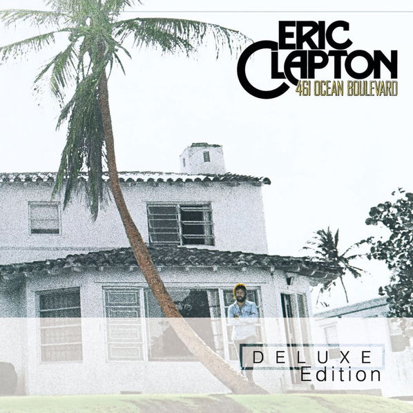 Clapton: 461 Ocean Boulevard (Deluxe Edition)-602498252468