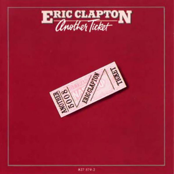 Clapton Eric: Another Ticket-731453183025