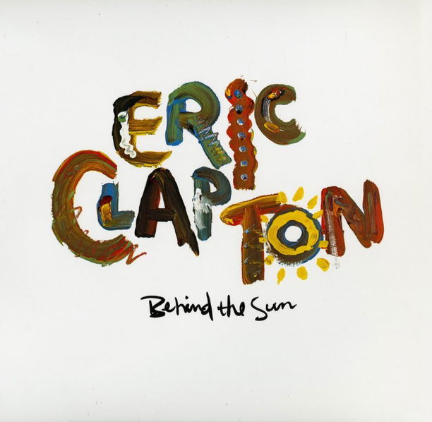 Clapton Eric: Behind The Sun-93624968825