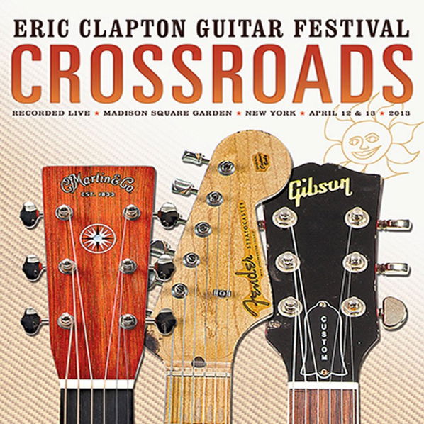 Clapton Eric: Crossroads Guitar Festival 2013-81227961701