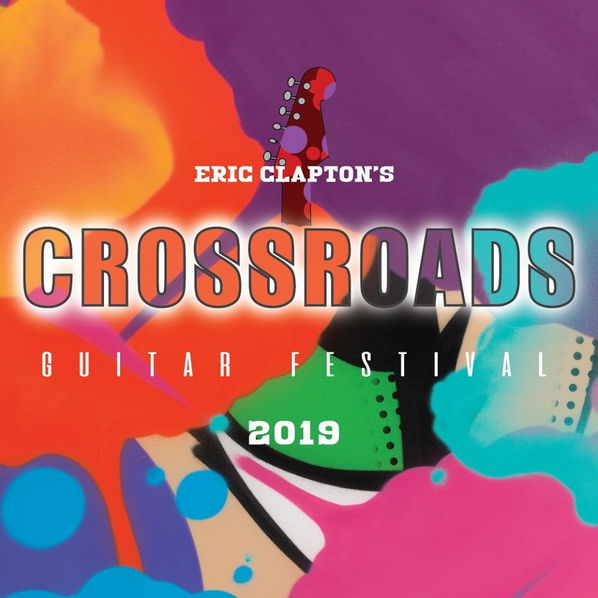 Clapton Eric: Eric Clapton's Crossroads Guitar Festival 2019-603497847471