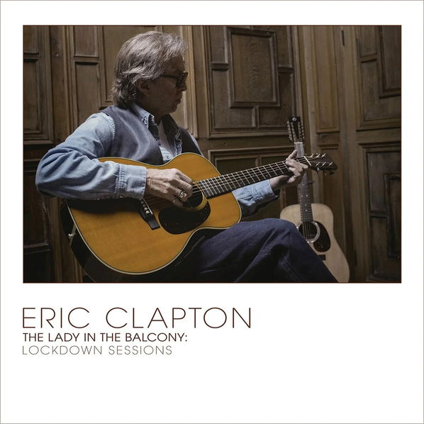 Clapton Eric: Lady In The Balcony: Lockdown Sessions (Limited Coloured Vinyl)-602445555161