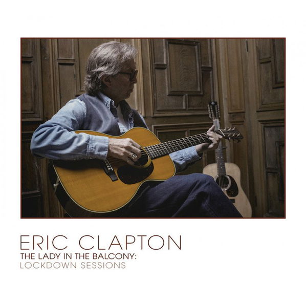 Clapton Eric: The Lady In The Balcony: Lockdown Sessions (Coloured Edition)-602438372102