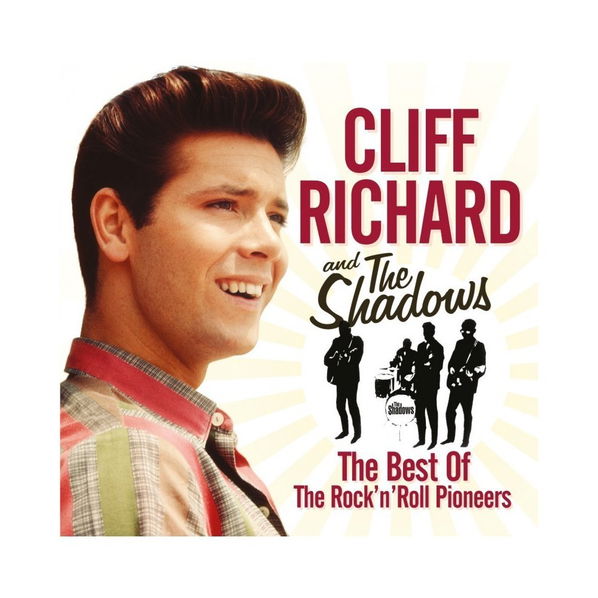 Cliff Richard & The Shadows: Best Of The Rock 'n' Roll Pioneers-190295367022