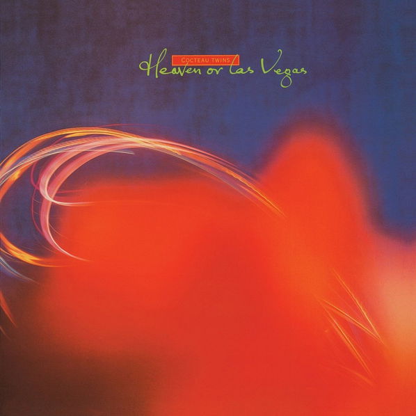 Cocteau Twins: Heaven Or Las Vegas-652637001228